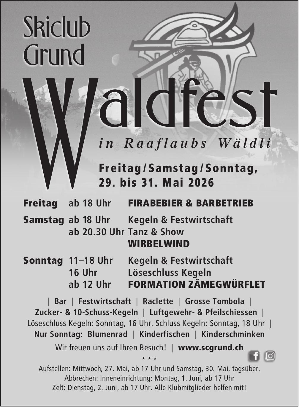 Waldfest, 29. - 31. Mai, Raaflaubs Wäldli