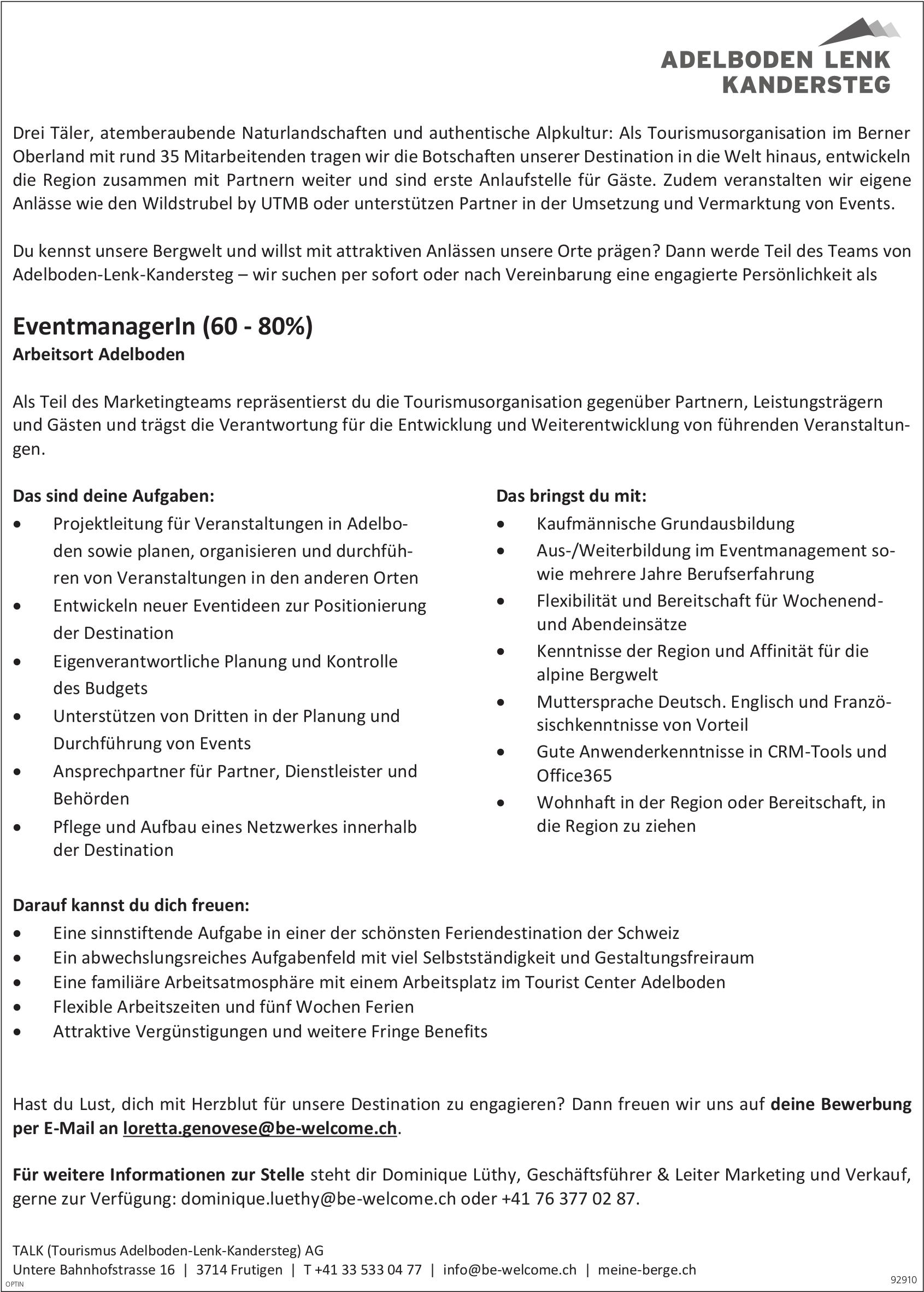 EventmanagerIn (60 ­ 80%), TALK (Tourismus Adelboden­Lenk­Kandersteg) AG, Frutigen, gesucht