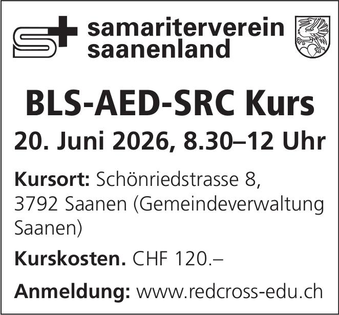 BLS-AED-SRC Kurs, 20. Juni, Gemeindeverwaltung Saanen