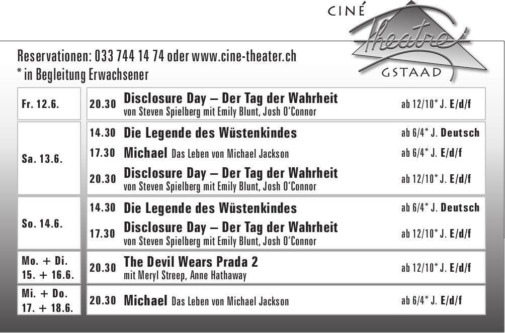 Ciné Theatre Gstaad, 12. - 18. Juni
