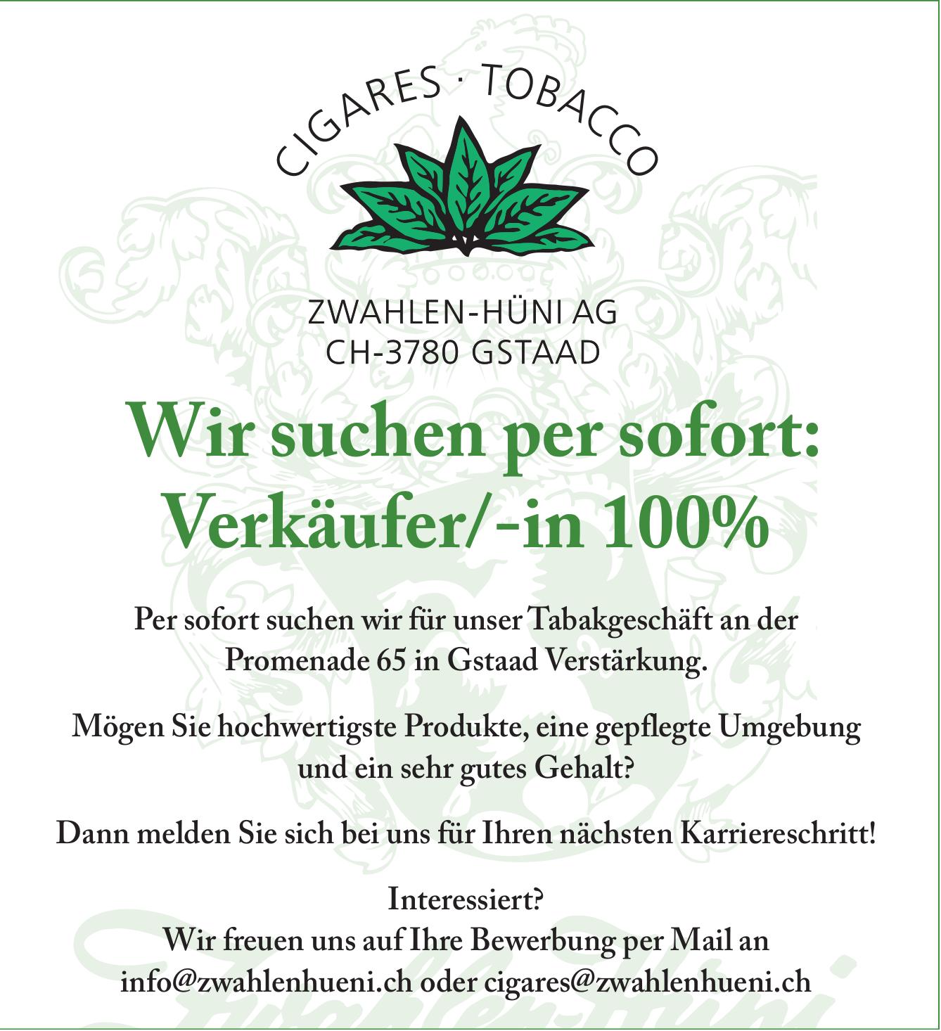 Verkäufer/-in 100%, Zwahlen-Hüni AG, Gstaad, Gesucht