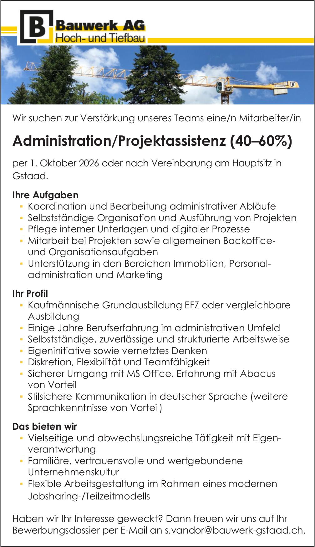 Administration/Projektassistenz (40–60%), Bauwerk AG, Gstaad, gesucht