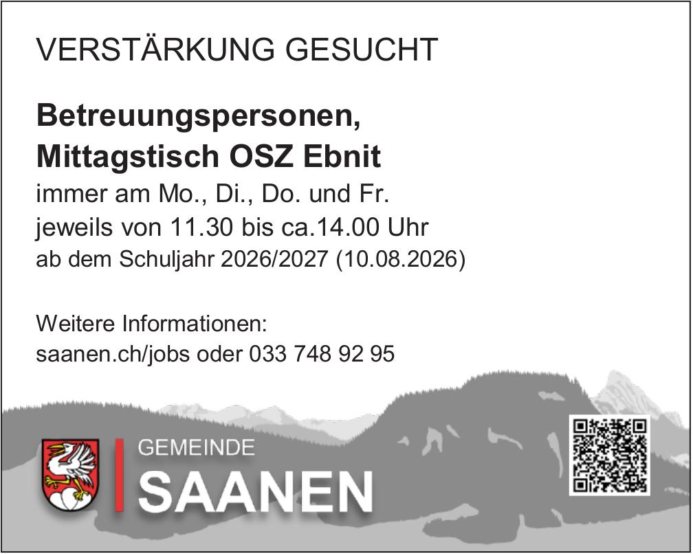 Betreuungspersonen, Mittagstisch OSZ Ebnit, GEMEINDE SAANEN, Gesucht