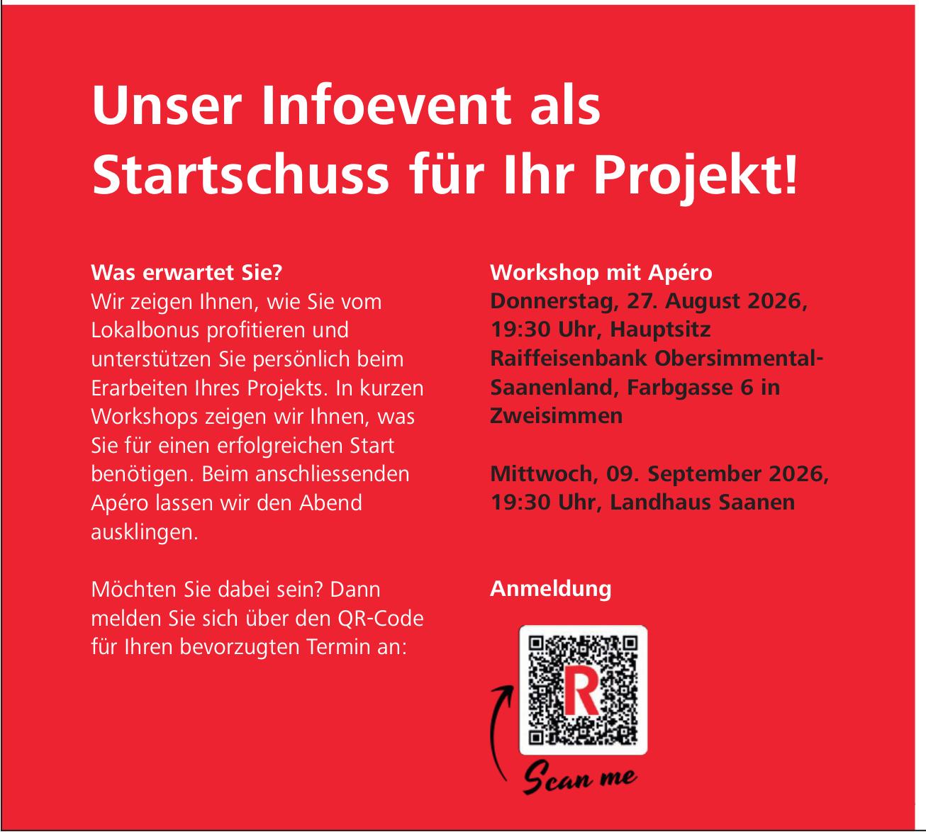 Unser Infoevent als Startschuss für Ihr Projekt!, 27. August - 9. September, Raiffeisenbank Obersimmental-Saanenland, Zweisimmen