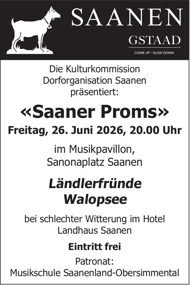 Saaner Proms, 26. Juni, Musikpavillon, Sanonaplatz Saanen