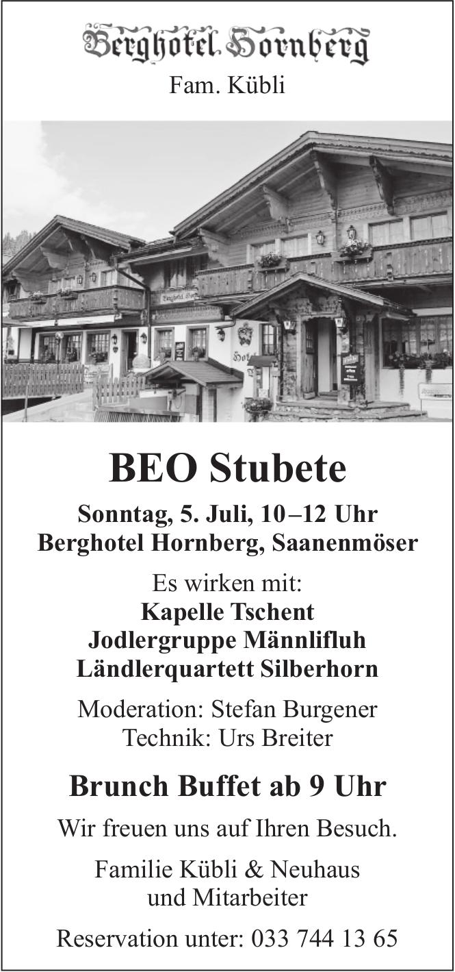 BEO Stubete, 5. Juli, Berghotel Hornberg