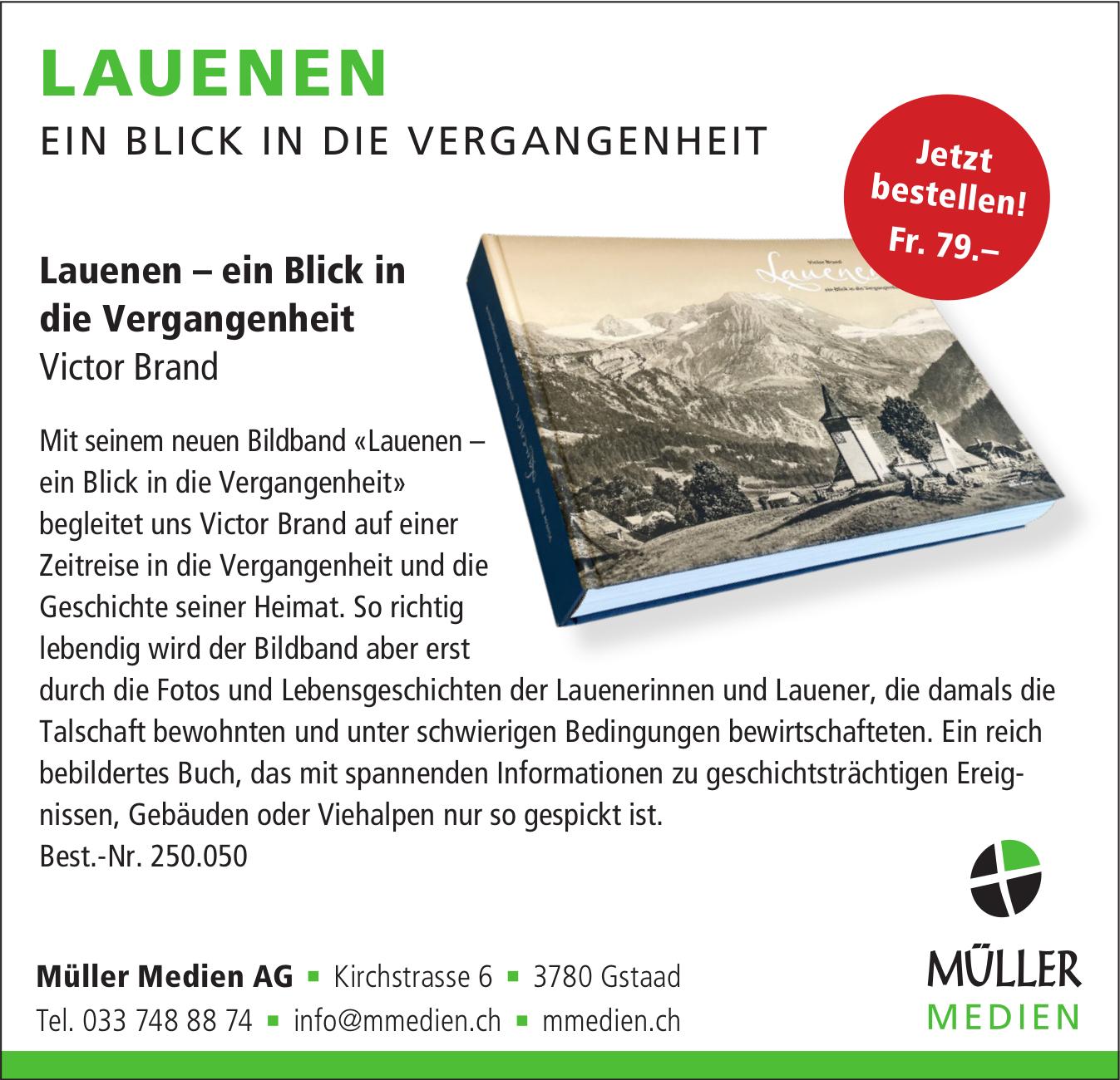 Müller Medien AG, Gstaad - Lauenen – ein Blick in die Vergangenheit