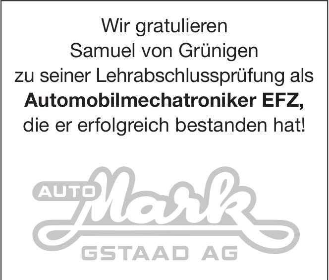 Auto Mark Gstaad AG, Wir gratulieren Samuel von Grünigen zu seiner Lehrabschlussprüfung