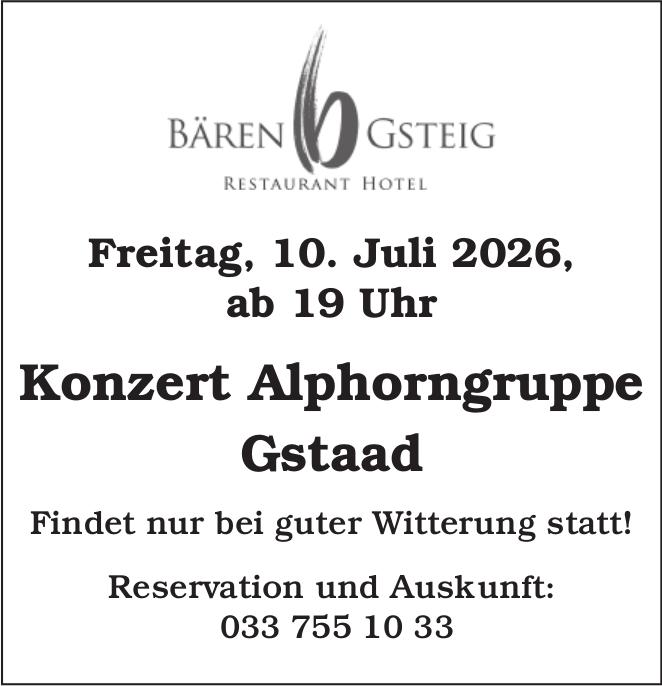 Konzert Alphorngruppe Gstaad, 10. Juli
