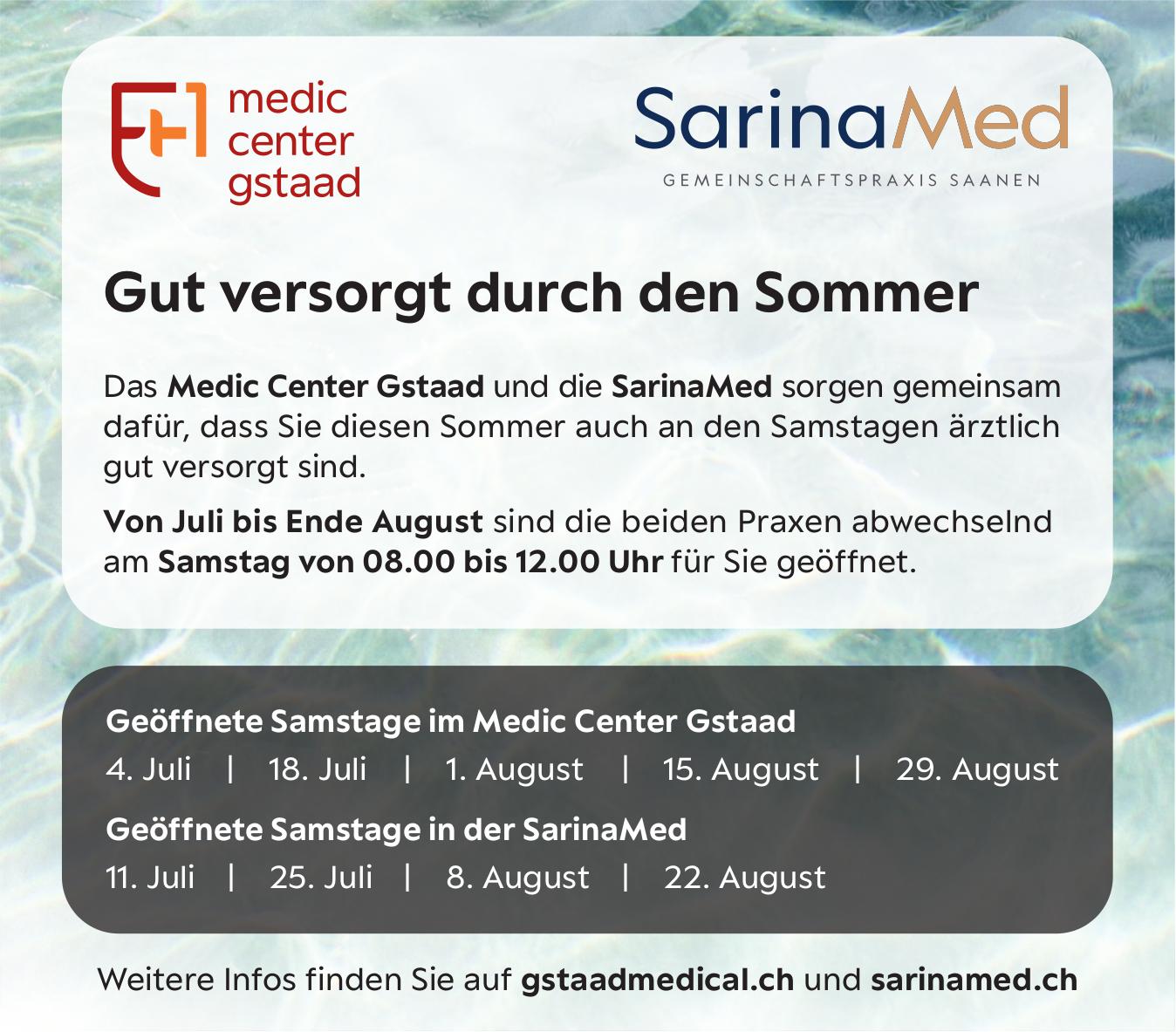 Medic Center Gstaad & SarinaMed, Gut versorgt durch den Sommer