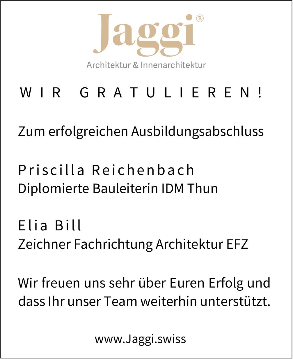 Jaggi, Wir gratulieren! Zum erfolgreichen Ausbildungsabschluss