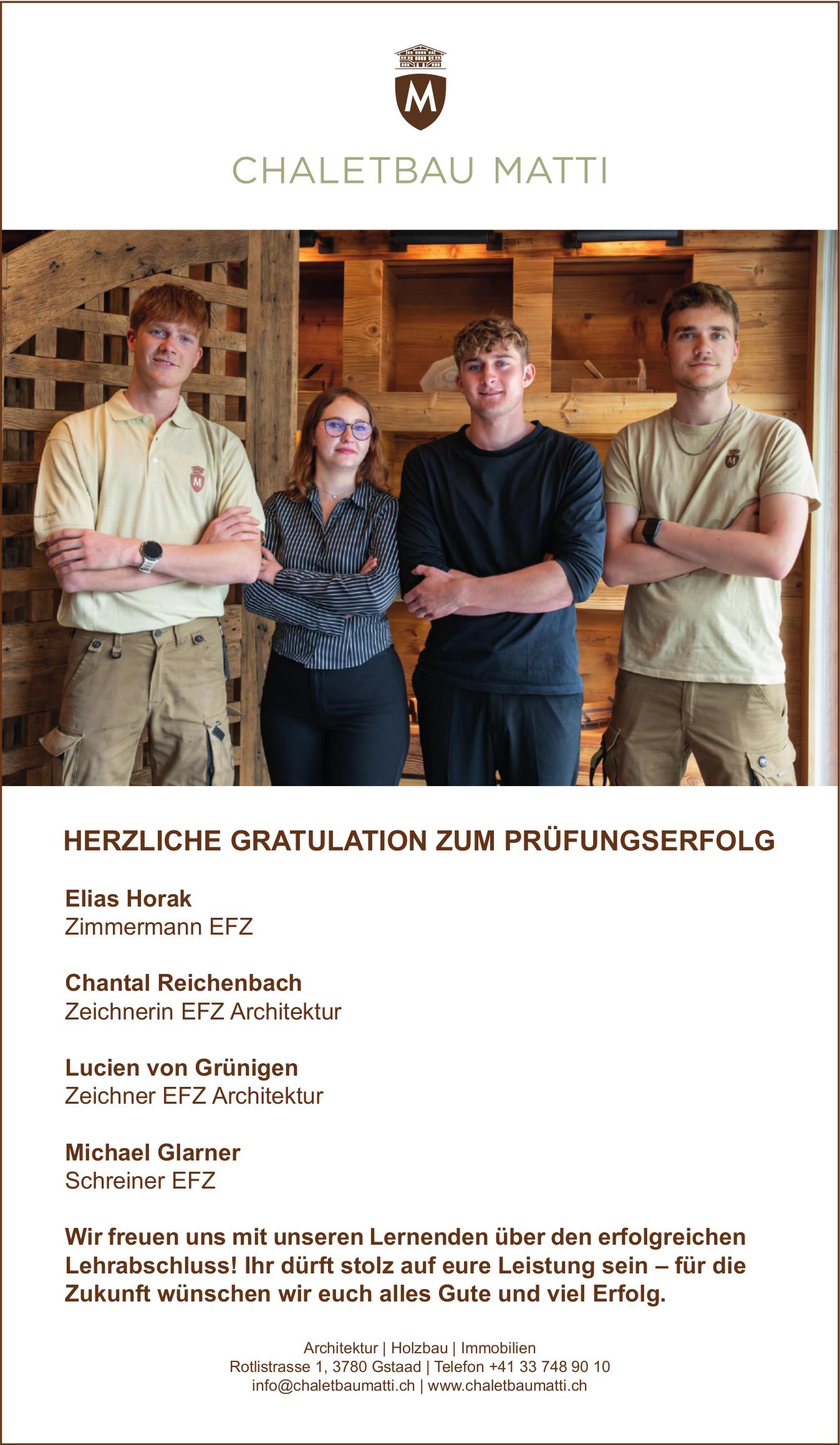 CHALETBAU MATTI, Gstaad - HERZLICHE GRATULATION ZUM PRÜFUNGSERFOLG