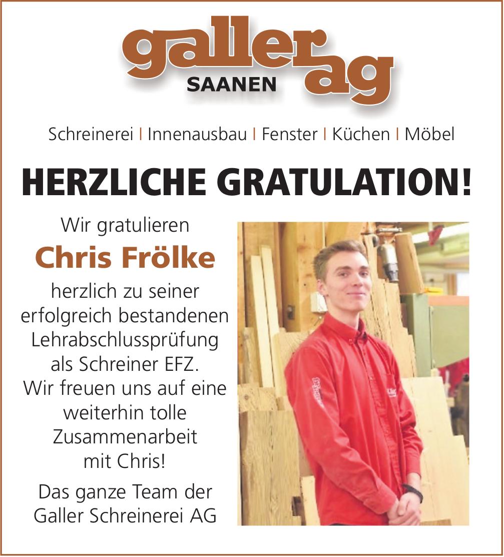 Galler Schreinerei AG, Saanen - Wir gratulieren Chris Frölke herzlich zu seiner erfolgreich bestandenen Lehrabschlussprüfung