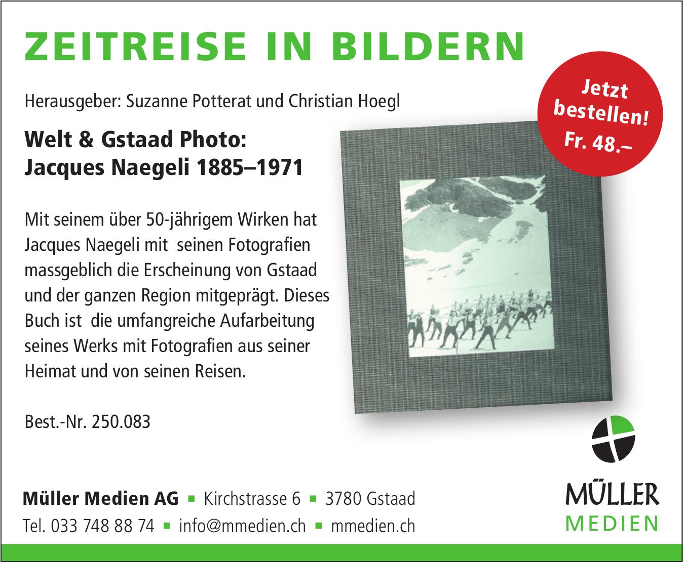 Müller Medien AG, Welt & Gstaad Photo: Jacques Naegeli 1885–1971