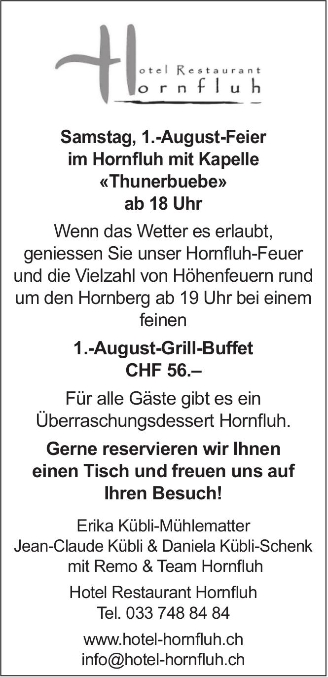 1.-August-Feier mit Kapelle «Thunerbuebe», Hotel Restaurant Hornfluh
