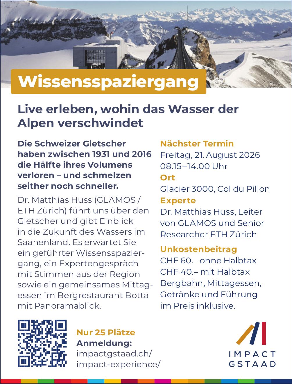 Wissensspaziergang, 21. August, Glacier 3000, Col du Pillon, Zürich