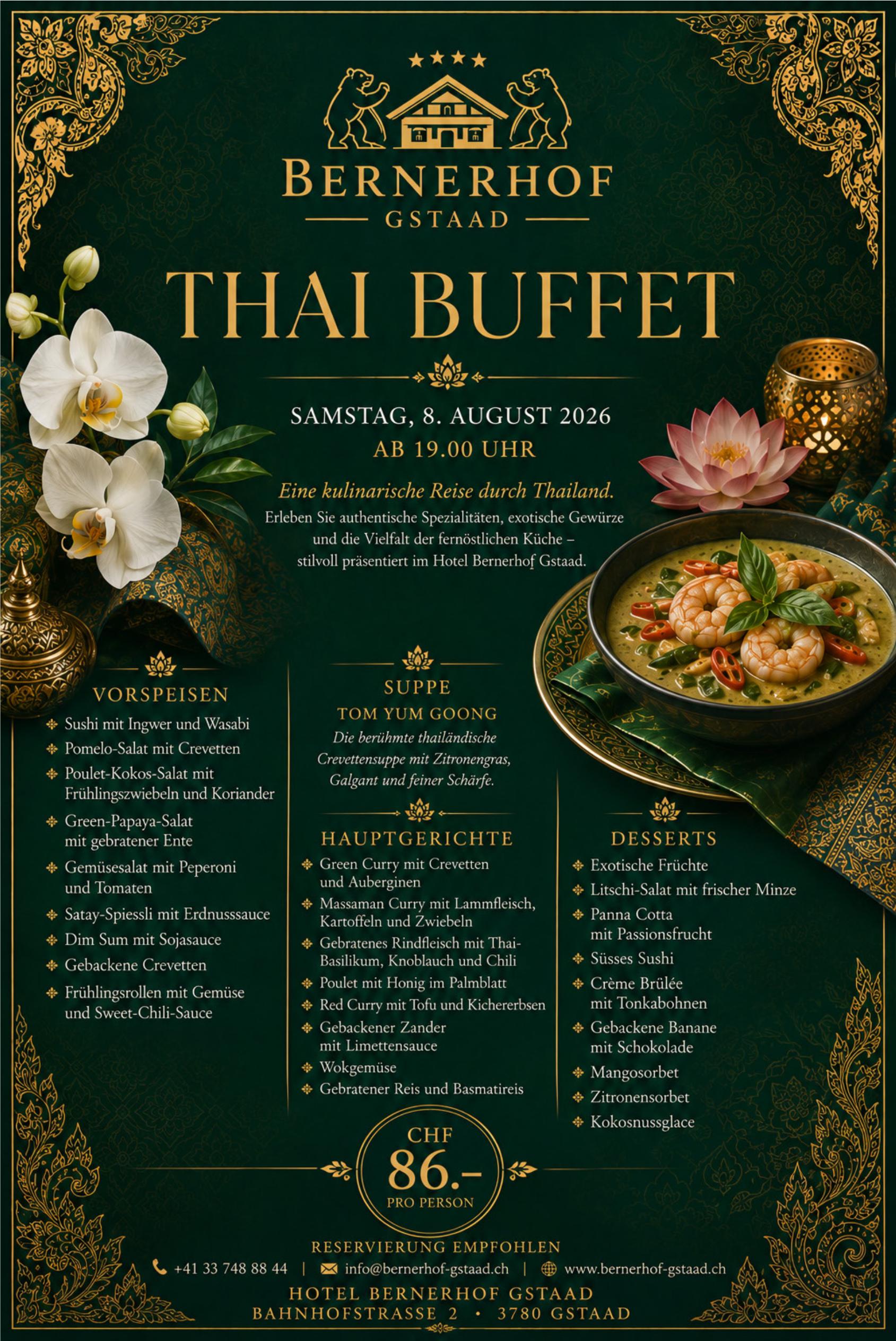 Thai Buffet, 8. August, Hotel Bernerhof Gstaad