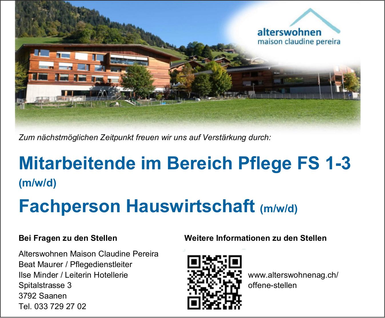 Mitarbeitende im Bereich Pflege FS 1-3, Alterswohnen Maison Claudine Pereira, Saanen, Gesucht