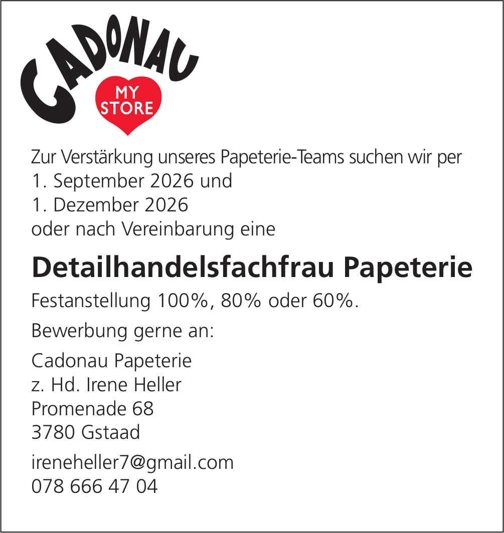 Detailhandelsfachfrau Papeterie, Cadonau Papeterie, Gstaad, Gesucht