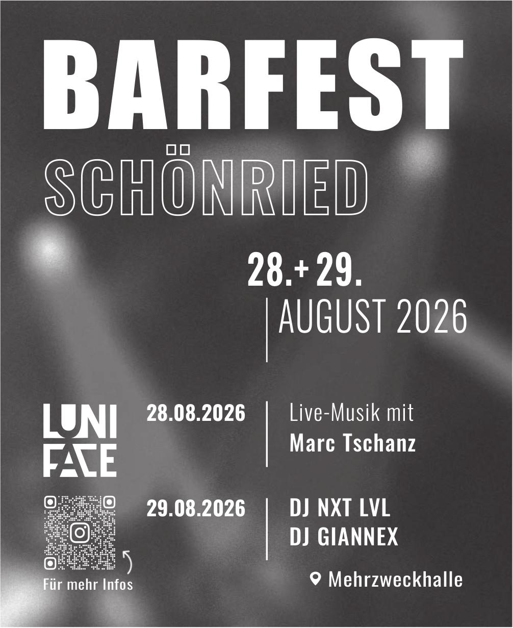 BARFEST SCHÖNRIED, 28. - 29. August, Mehrzweckhalle