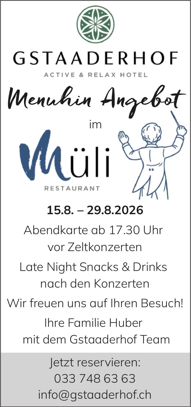 Menuhin Angebot im Müli Restaurant, 15. - 29. August