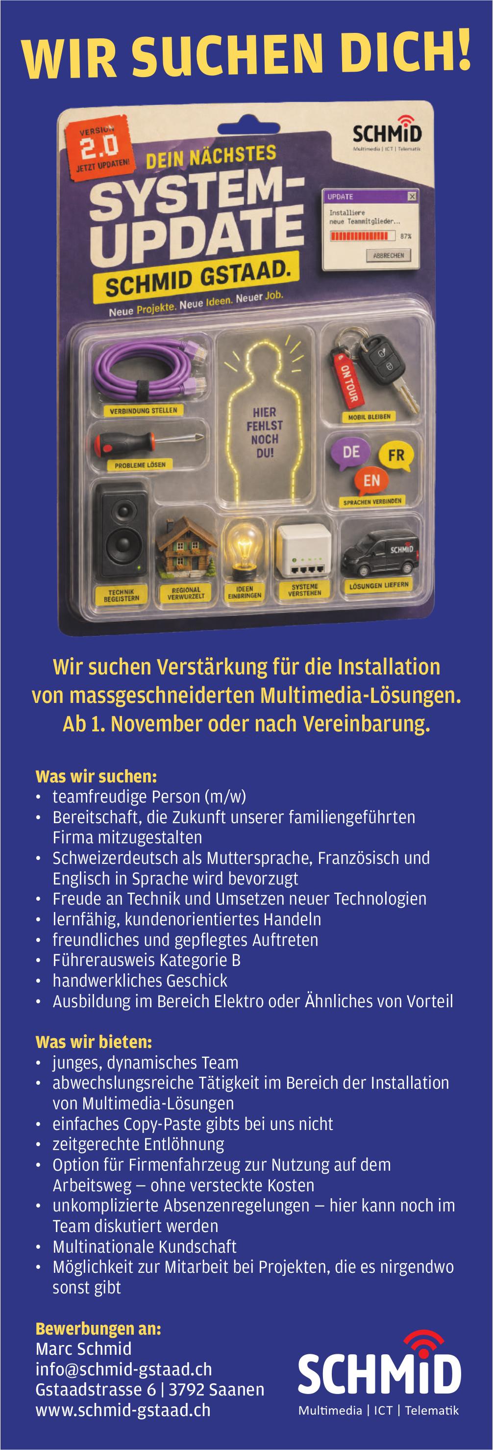Wir suchen Verstärkung für die Installation von massgeschneiderten Multimedia-Lösungen., Schmid Gstaad, Saanen, gesucht