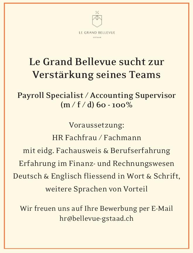 Payroll Specialist / Accounting Supervisor (m / f / d) 60 - 100%, Le Grand Bellevue, Gesucht