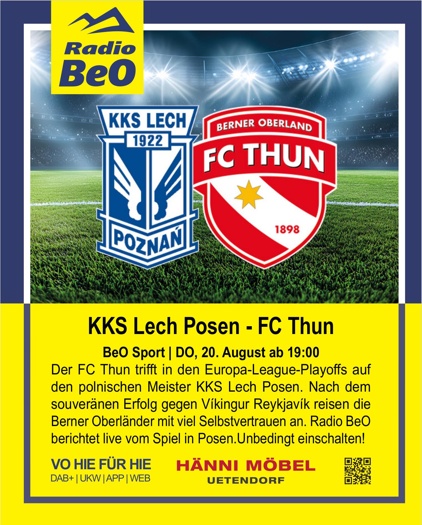 Radio BeO, KKS Lech Posen - FC Thun
