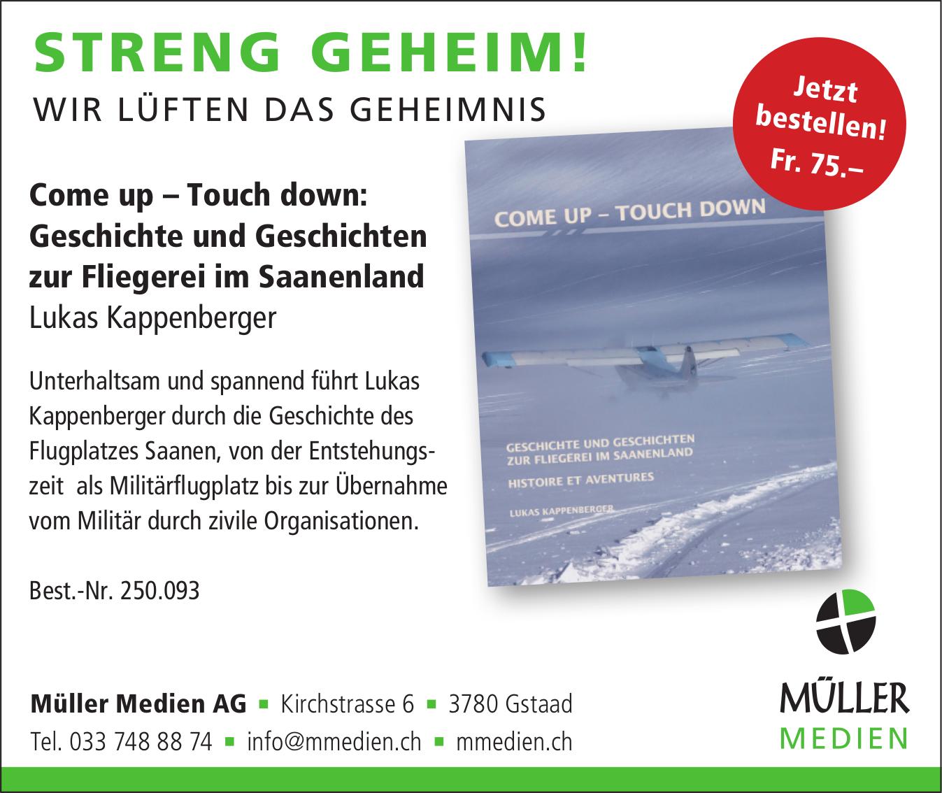 Müller Medien AG, Gstaad - Come up – Touch down: Geschichte und Geschichten zur Fliegerei im Saanenland