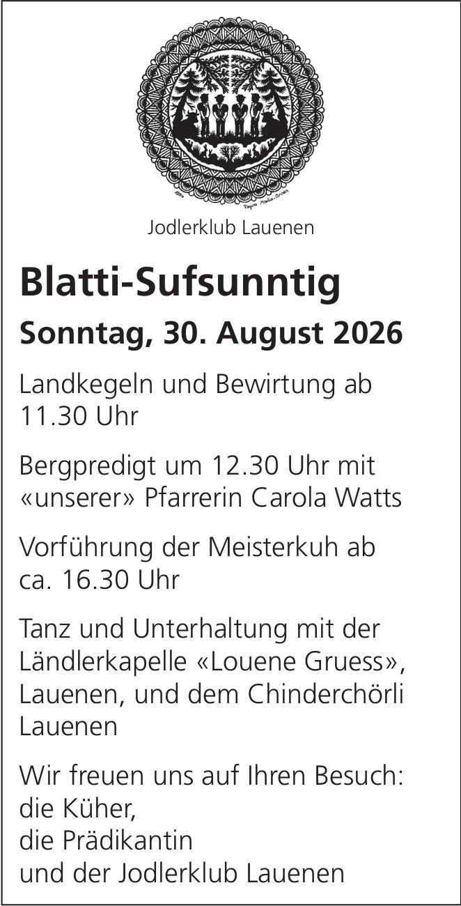 Blatti-Sufsunntig, 30. August