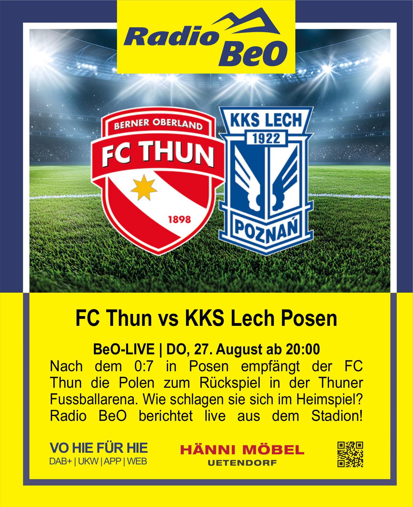 Radio BeO, FC Thun vs KKS Lech Posen