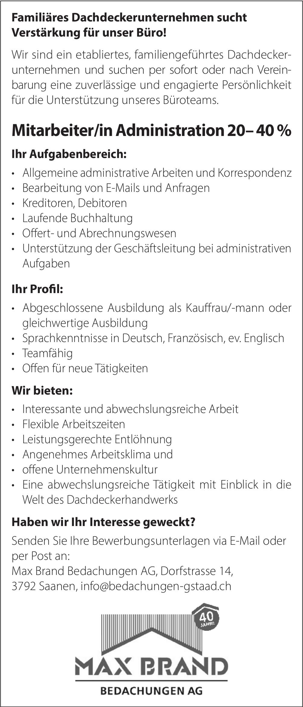 Mitarbeiter/in Administration 20 – 40 %, Max Brand Bedachungen AG, Saanen, gesucht