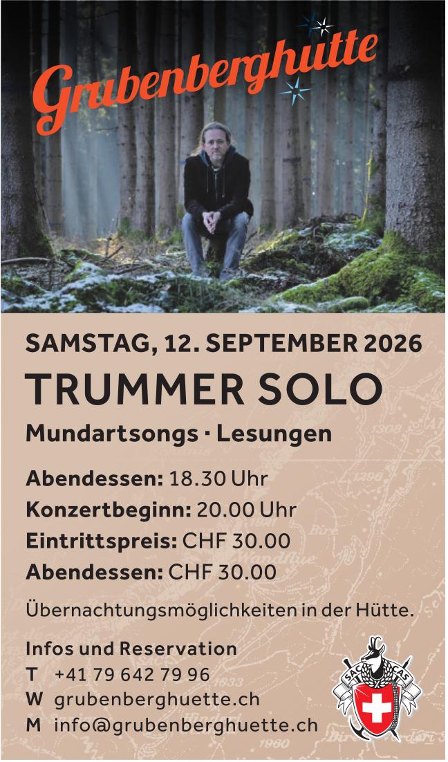 TRUMMER SOLO, 12. September, Grubenberghütte