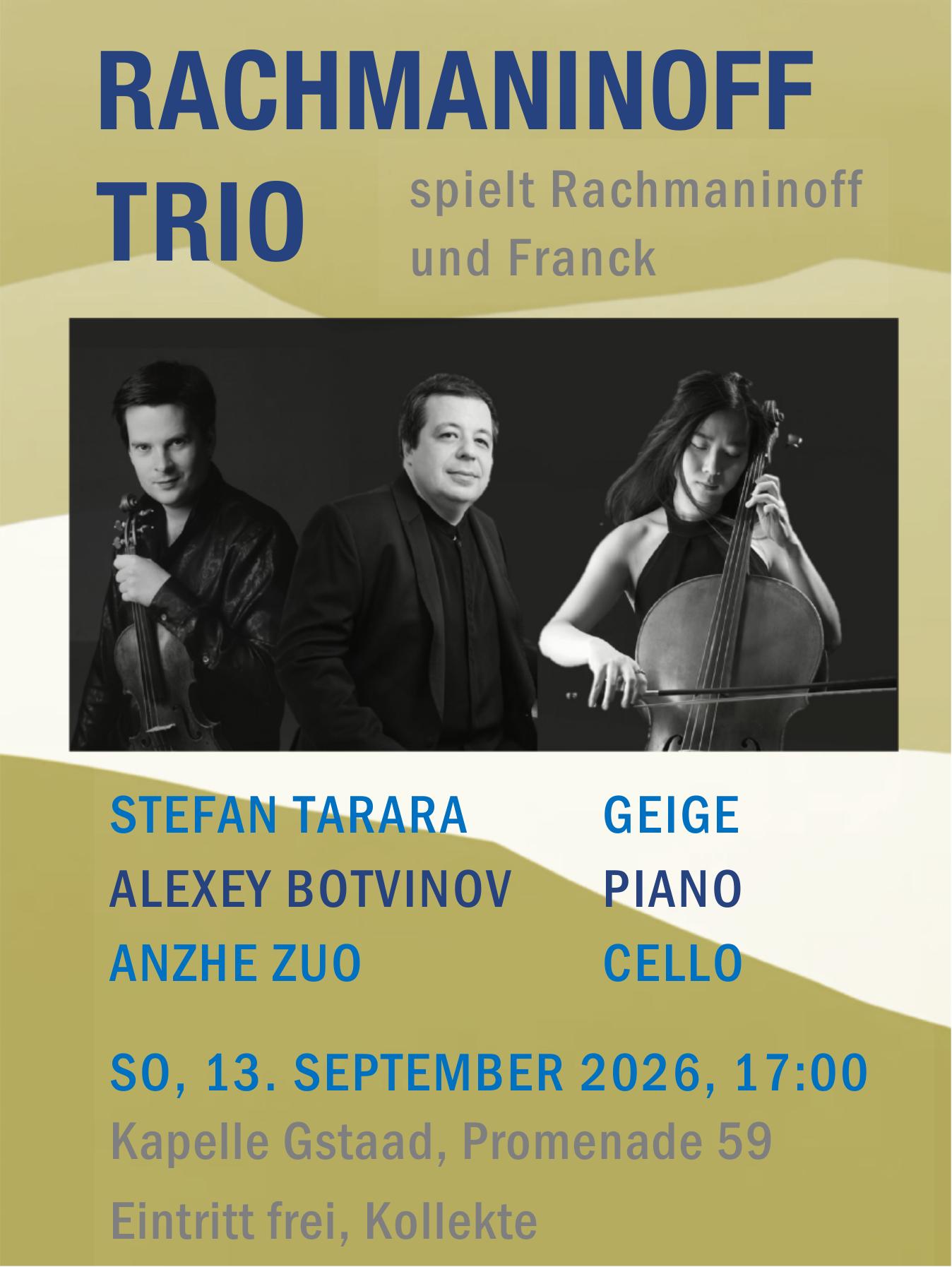 Rachmaninoff Trio spielt Rachmaninoff und Franck, 13. September, Kapelle Gstaad