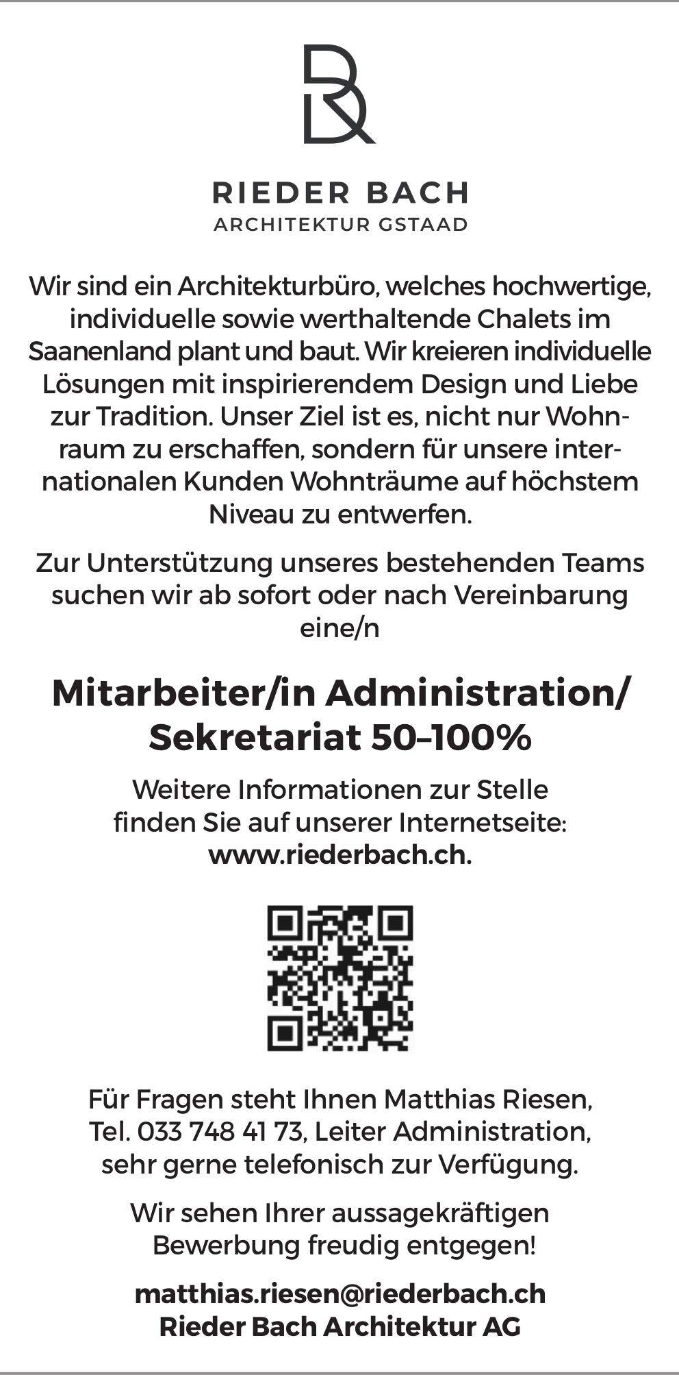 Mitarbeiter/in Administration/ Sekretariat 50–100%, Rieder Bach Architektur AG, Gesucht