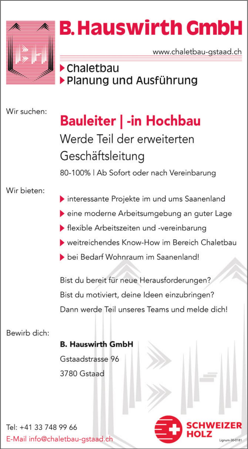 Bauleiter | -in Hochbau, B. Hauswirth GmbH, Gstaad, Gesucht