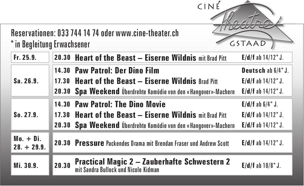 Ciné Theatre Gstaad, 25. - 30. September