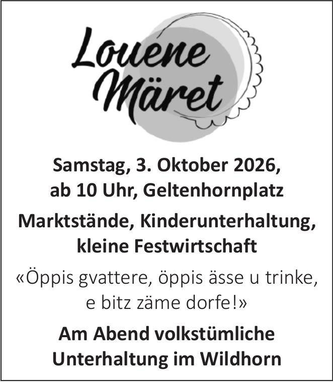 Louene Märet, 3. Oktober, Geltenhornplatz