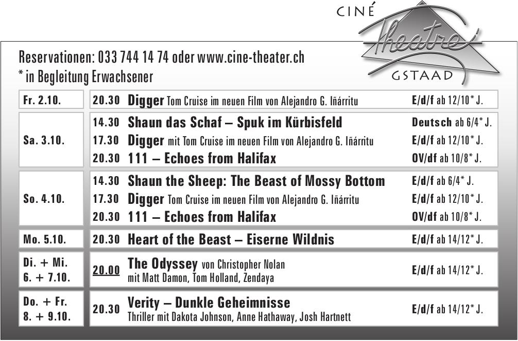 Ciné Theatre Gstaad, 2. - 9. Oktober
