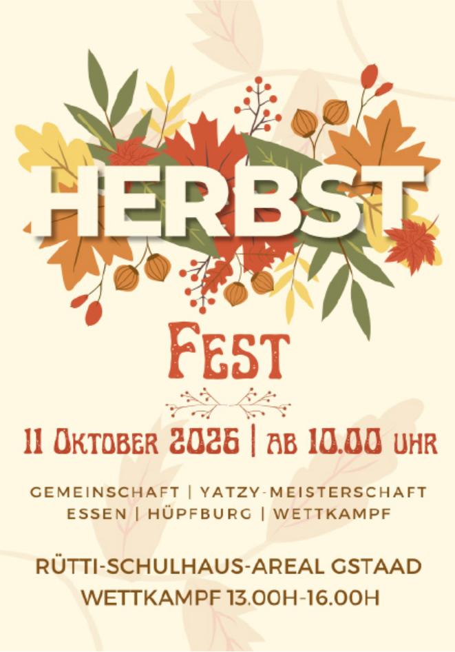 HERBST FEST, 11. Oktober, RÜTTI-SCHULHAUS-AREAL GSTAAD