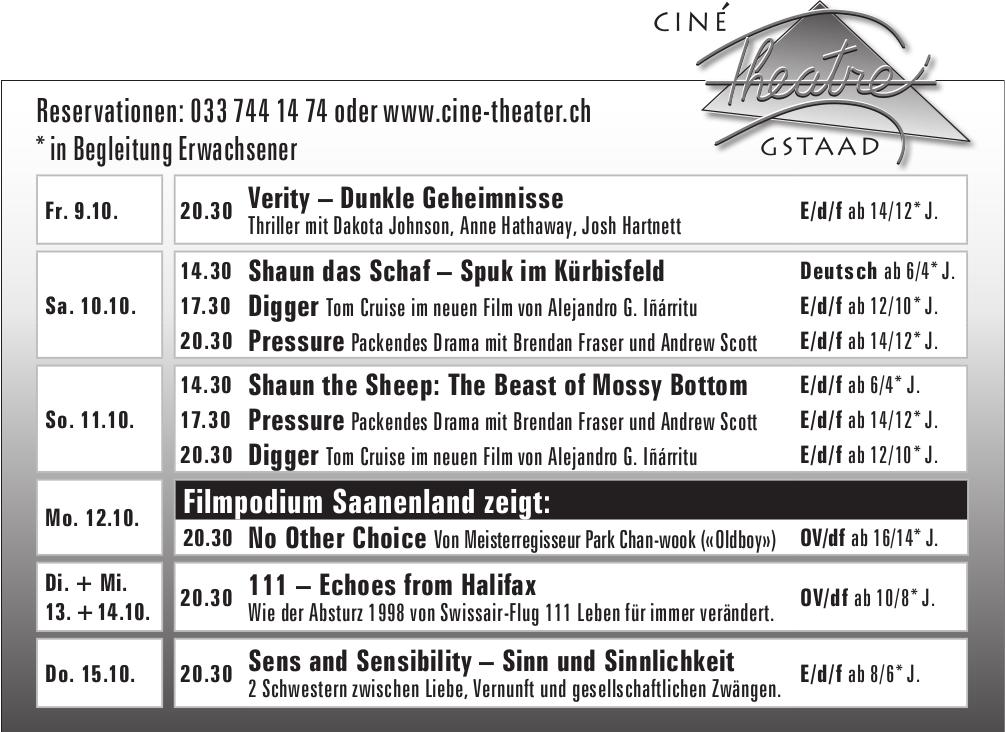 Ciné Theatre Gstaad, 9. - 15. Oktober
