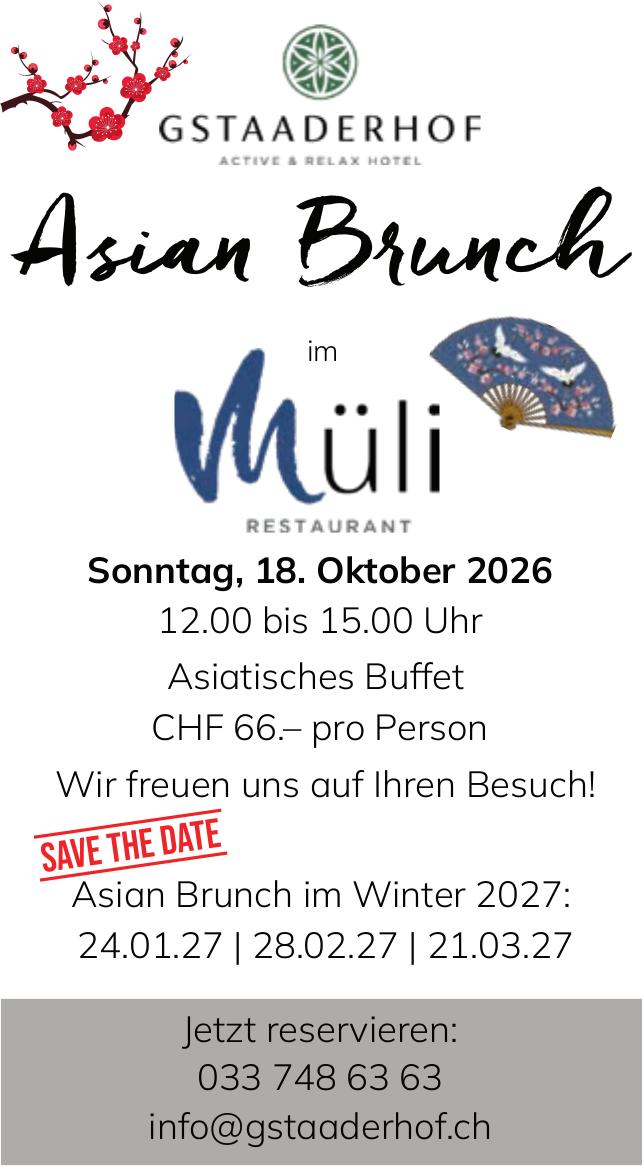 Asian Brunch, 18. Oktober - 21. März, Müli Restaurant