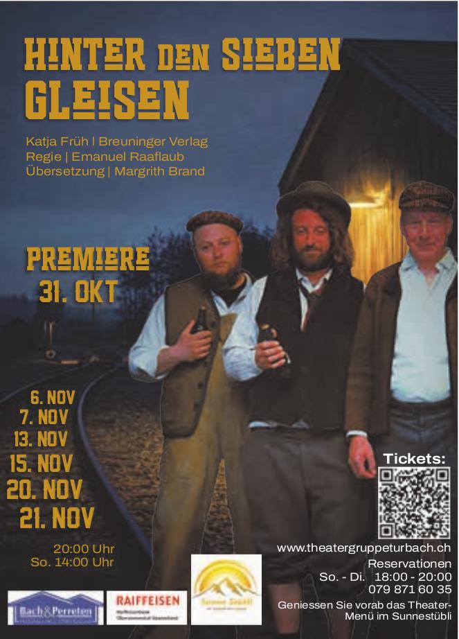HINTER DEN SIEBEN GLEISEN, 31. Oktober - 21. November