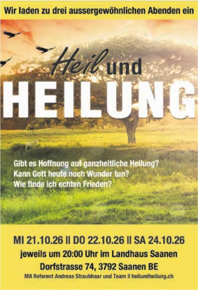 Heil und HEILUNG, 21. - 24. Oktober, Landhaus Saanen