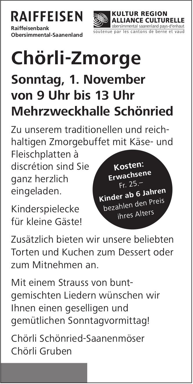 Chörli-Zmorge, 1. November, Mehrzweckhalle Schönried