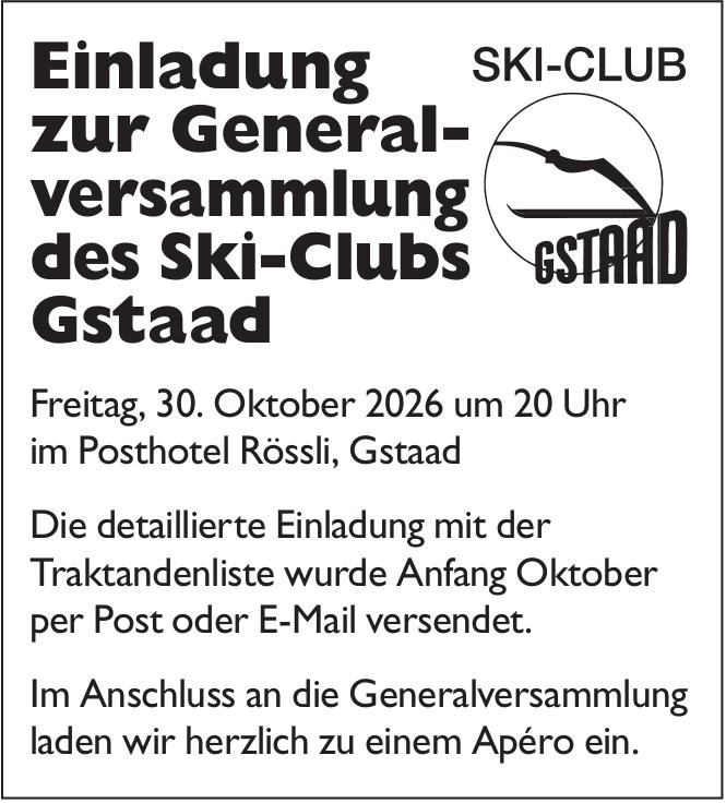 Einladung zur Generalversammlung des Ski-Clubs Gstaad, 30. Oktober, Posthotel Rössli, Gstaad
