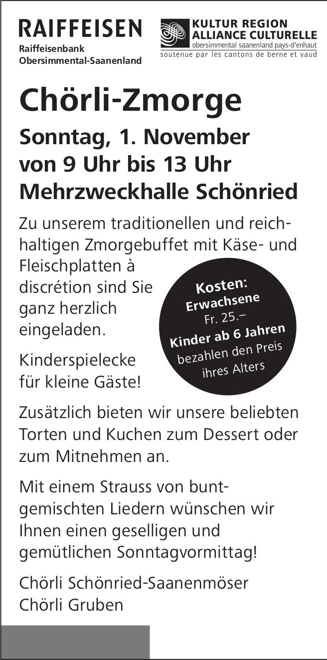 Chörli-Zmorge, 1. November, Mehrzweckhalle Schönried