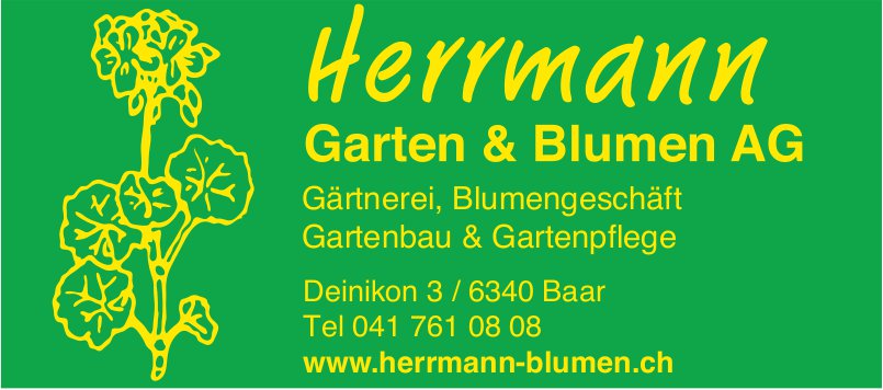 Herrmann Garten & Blumen AG, Baar - Gartenbau & Gartenpflege Gärtnerei, Blumengeschäft