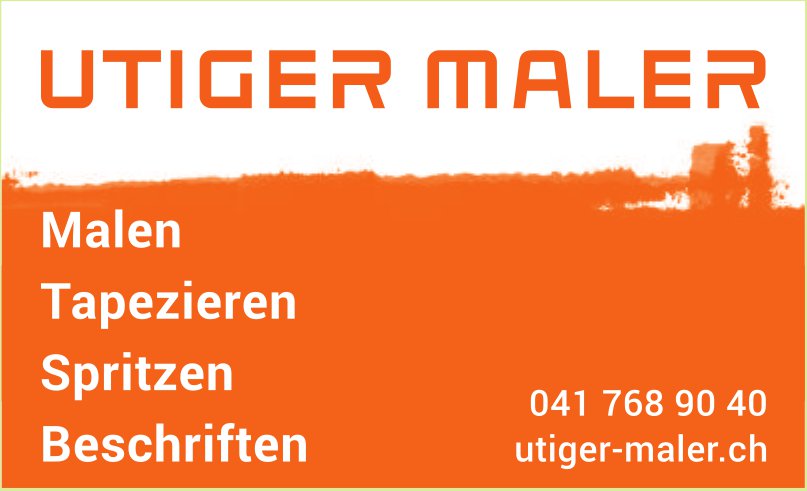 Utiger Maler, Malen