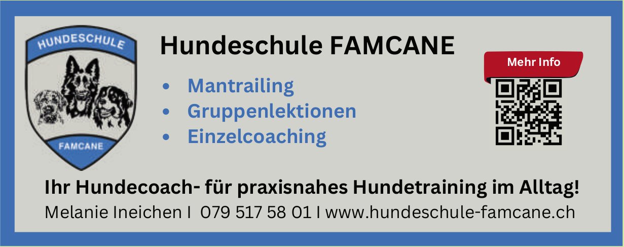 Hundeschule Famcane, Mantrailing, Gruppenlektionen,  Einzelcoaching